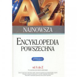 Najnowsza Encyklopedia Powszechna od A do Z. Gimnazjum. GREG