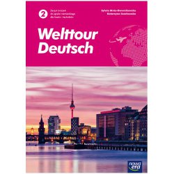 Welttour Deutsch 2. Zeszyt ćwiczeń do języka niemieckiego dla liceów i techników. Poziom A2.