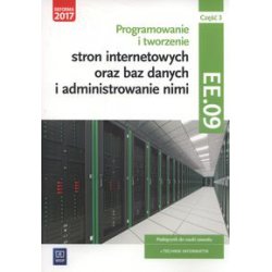 Programowanie i tworzenie stron internetowych oraz baz danych i administrowanie nimi Podręcznik część 3 WSiP