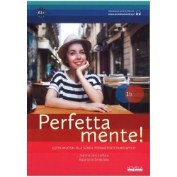 Język włoski Perfettamente! 1b Podręcznik A1+. Szkoły ponadpodstawowe