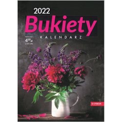Kalendarz ścienny 2022 BUKIETY A4 Wyd. O-press