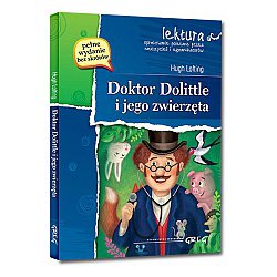 Doktor Dolittle i jego zwierzęta Hugh Lofting. Greg. Lektura z opracowaniem