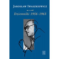 Dzienniki  Jarosław Iwaszkiewicz 1956-1963. Tom II