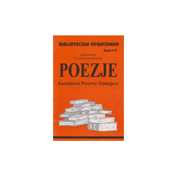 Biblioteczka opracowań 72. Poezje Kazimierza Przerwy-Tetmajera