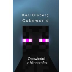 CUBEWORLD Opowieści z Minecrafta Karl Osberg