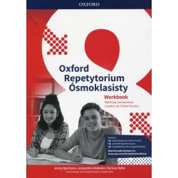 Język angielski Oxford Repetytorium Ósmoklasisty Workbook Materiały ćwiczeniowe z kodem do Online Practice