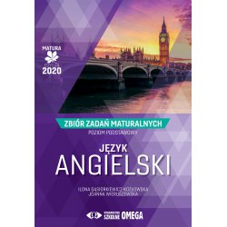 Język angielski Zbiór zadań maturalnych Poziom podstawowy 2020 OMEGA