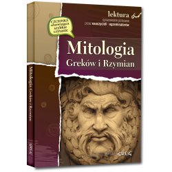 Mitologia Greków i Rzymian. Wojciech Rzehak. Lektura z opracowaniem. Greg