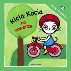Kicia Kocia na rowerze. Media Rodzina