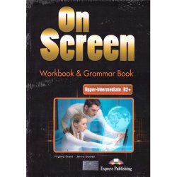 On Screen Upper-Intermediate B2+. Workbook & Grammar Book + kod DigiBook edycja polska